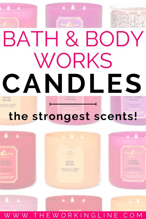 best bath and body scents|strongest bath and body works candles.